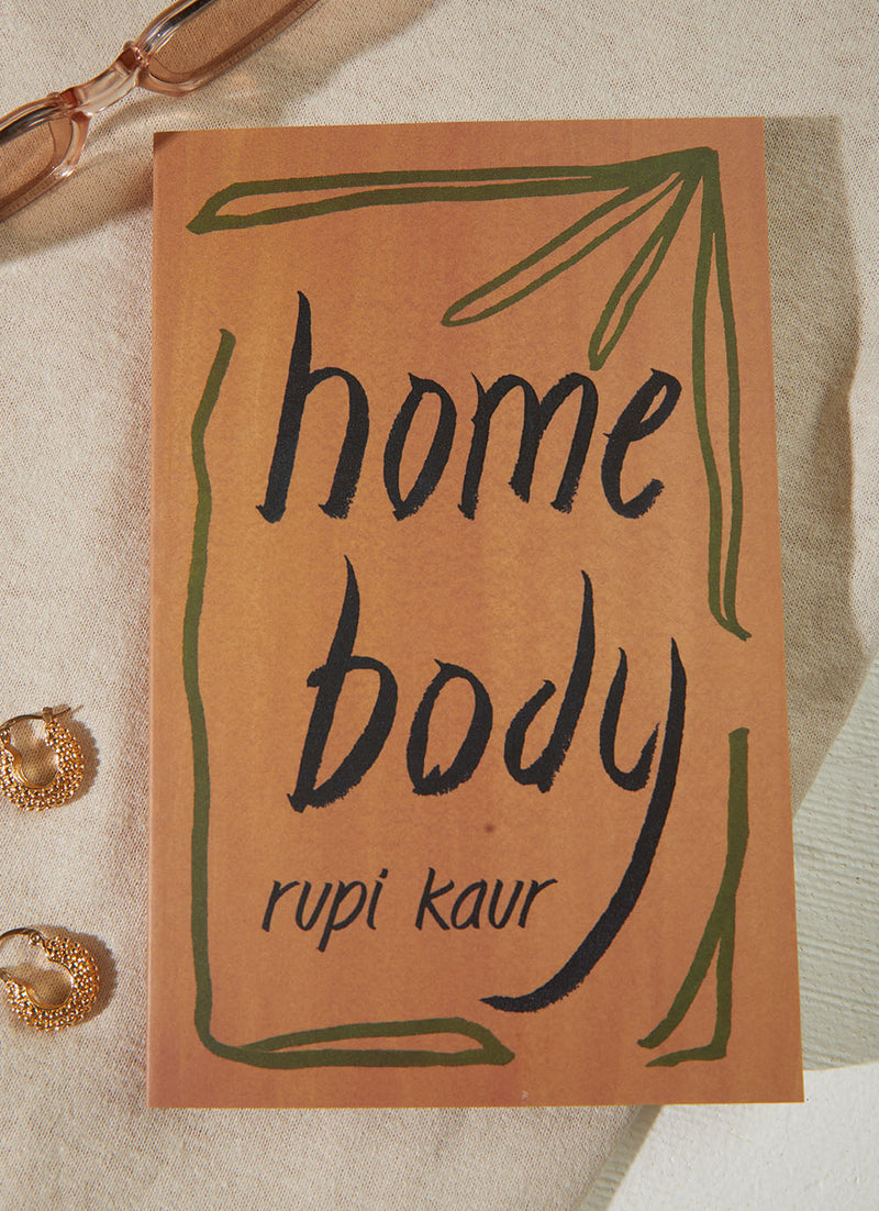 Home Body - By Rupi Kaur